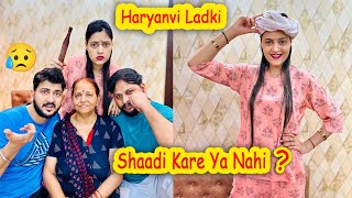 Kya Haryana Ki Ladki Shaadi Ke Layak Hai?🤔 | Vinay Thakur Vlogs