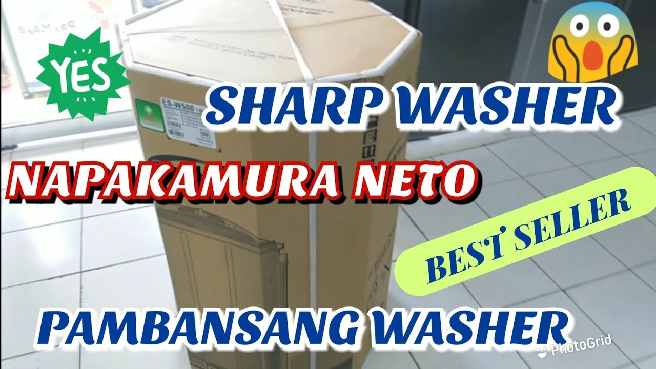 SHARP WASHER| REVIEW| ANG PAMBANSANG WASHING MACHINE| BEST SELLER| ES-W500 AND ES-W600