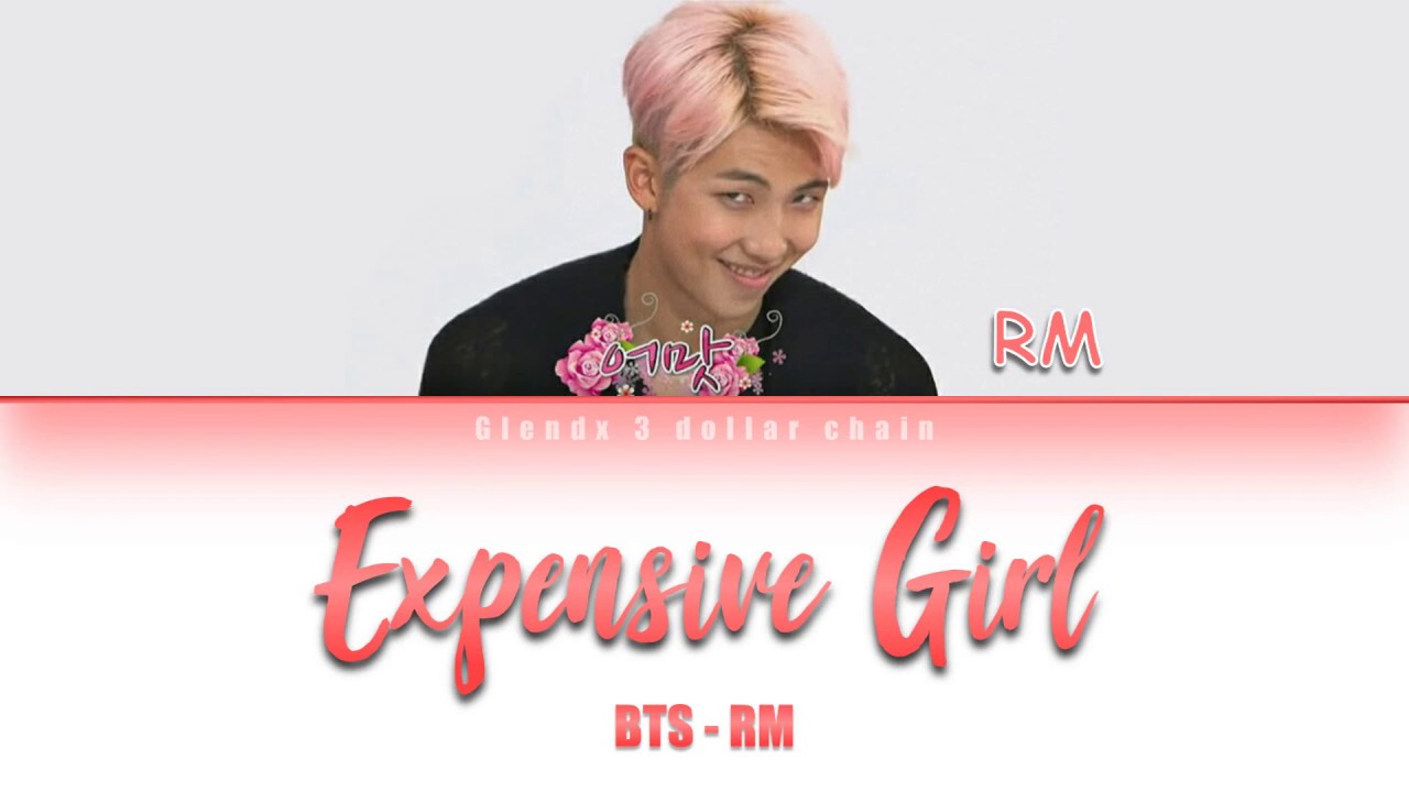 Bts - Rm 'Expensive Girl' Lyrics [Color Coded Han|Rom|Eng] - Youtube