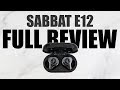 Better Than Haylou GT1?! - Sabbat E12 FULL Review