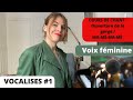 Cours de chant : Ouverture de la gorge pendant la phonation/ Vocalises #1/  pour FEMME