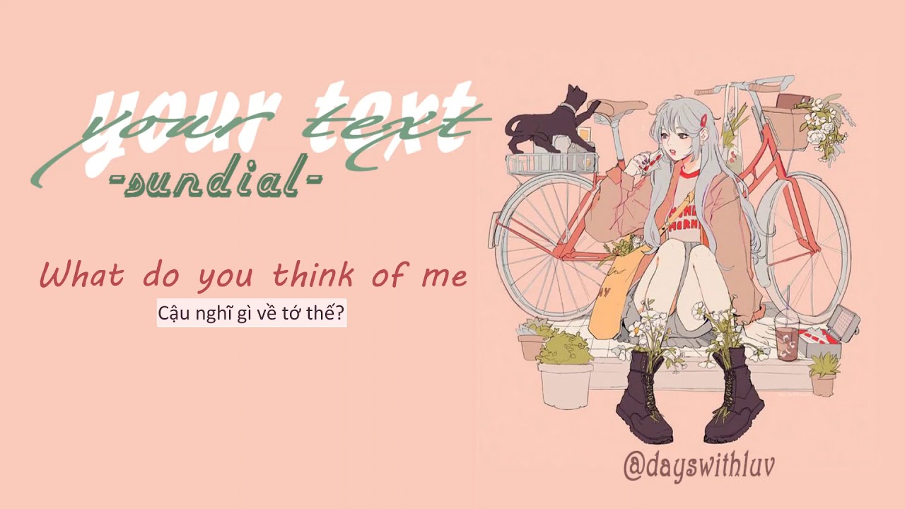 [ Vietsub + Lyrics ] your text - sundial - YouTube