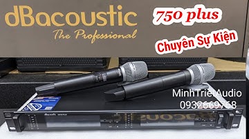 Micro DBacoustic 750 plus giá 7tr200 LH: 0932669768 Minh Triết Audio