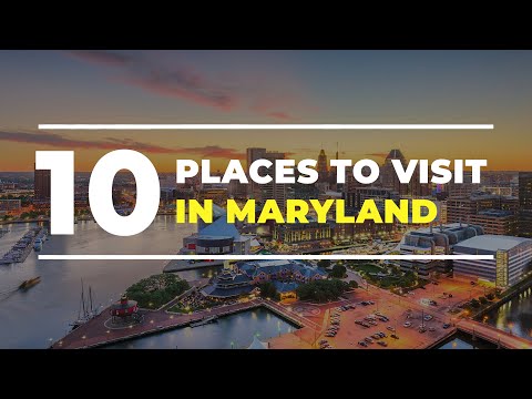 Top 10 Best Places to Visit in Maryland - USA Travel Guide