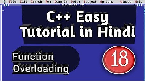 Function Overloading in c++ | complete c++ tutorials(HINDI) | Turbo c++