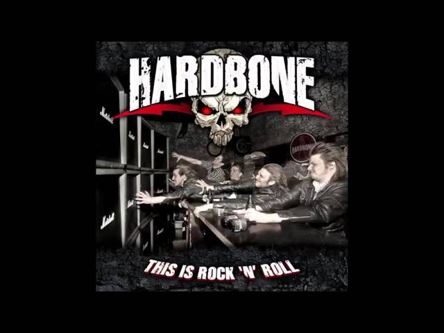 Hardbone   This Is Rock N' Roll Full Album 1 class=