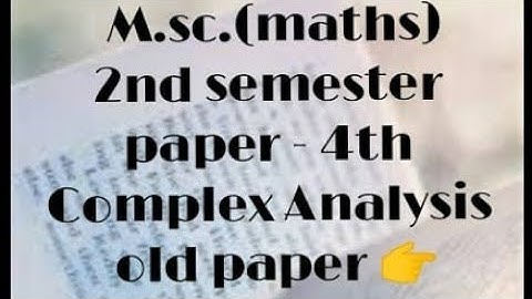 Msc (math) 2nd semester Complex analysis question paper