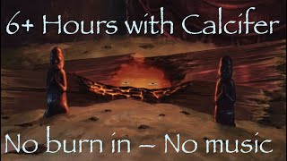 Calcifer Crackling Fireplace Ambience 6 Hours Studio Ghibli Asmr No Music