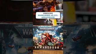 Unboxing Warhammer 40,000: Armageddon