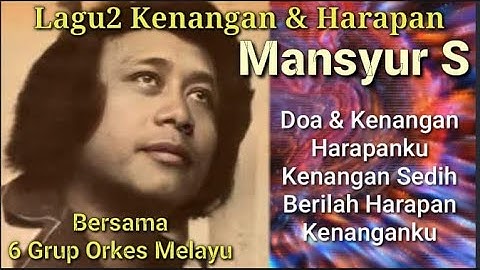 Kenangan & Harapan MANSYUR S Bersama 6 Grup Orkes Melayu Sebelum RADESA