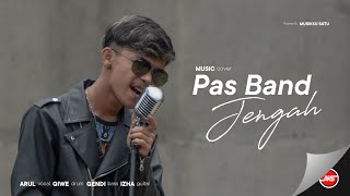 Jengah - Pas Band | ARUL (Cover) Vol-1