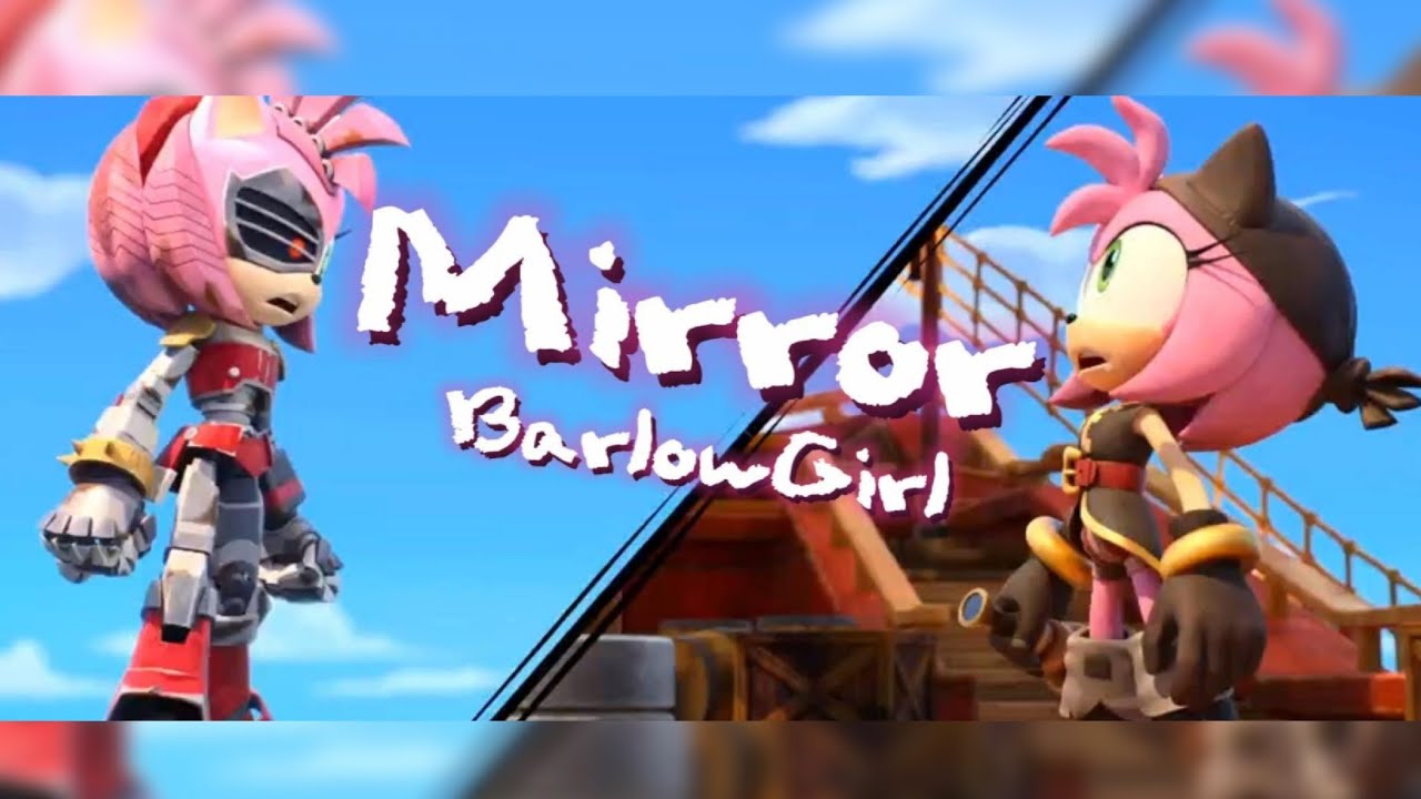 Mirror - BarlowGirl || AMV || Amy Mashup Mirror - BarlowGirl || AMV || Amy Mashup