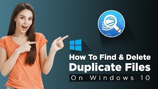 How to Find and Delete Duplicate Files on Windows 10 Quickly screenshot 5