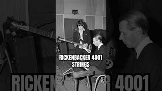 Paul McCartney’s Rickenbacker 4001 Bass Strings
