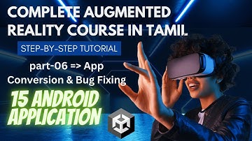 Part-06 :) App Conversion & Bug Fixing || The complete Augmented Reality Course in Tamil #ar