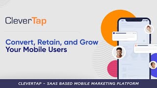 CLEVERTAP : SaaS Based Mobile Marketing Platform
