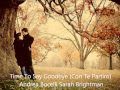 Sarah Brightman Andrea Bocelli Time To Say Goodbye (Con Te Partiro).wmv
