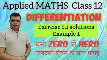 Differentiation Class12 Applied mathematics | exercise5.1 example 1 solution | M L Aggarwal Solution