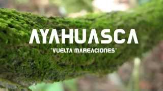 Ayahuasca-Icaros I Turn Dizzy