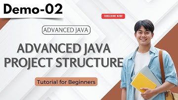 Advanced Java Demo 02 | Advanced Java Project Structure | Tutorial for Beginners