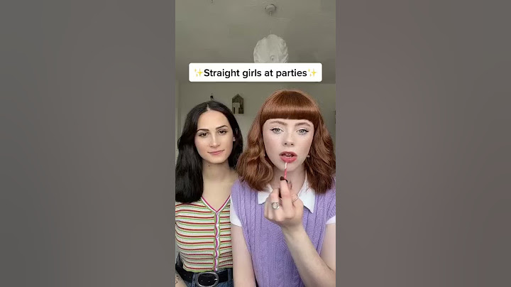 Straight girls at parties