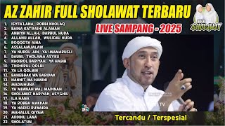 AZ ZAHIR FULL SHOLAWAT 2 JAM NONSTOP - TERBARU OKTOBER 2025 SPESIAL LIVE SAMPANG JAWA TIMUR