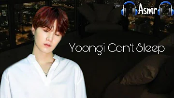 BTS Suga | Yoongi Can't Sleep | ASMR 🎧 | Real Sub | Army Asmr