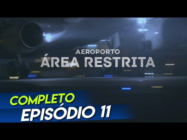 AEROPORTO ÁREA RESTRITA - TEMP. 1 - EP. 1 - Vídeo Dailymotion