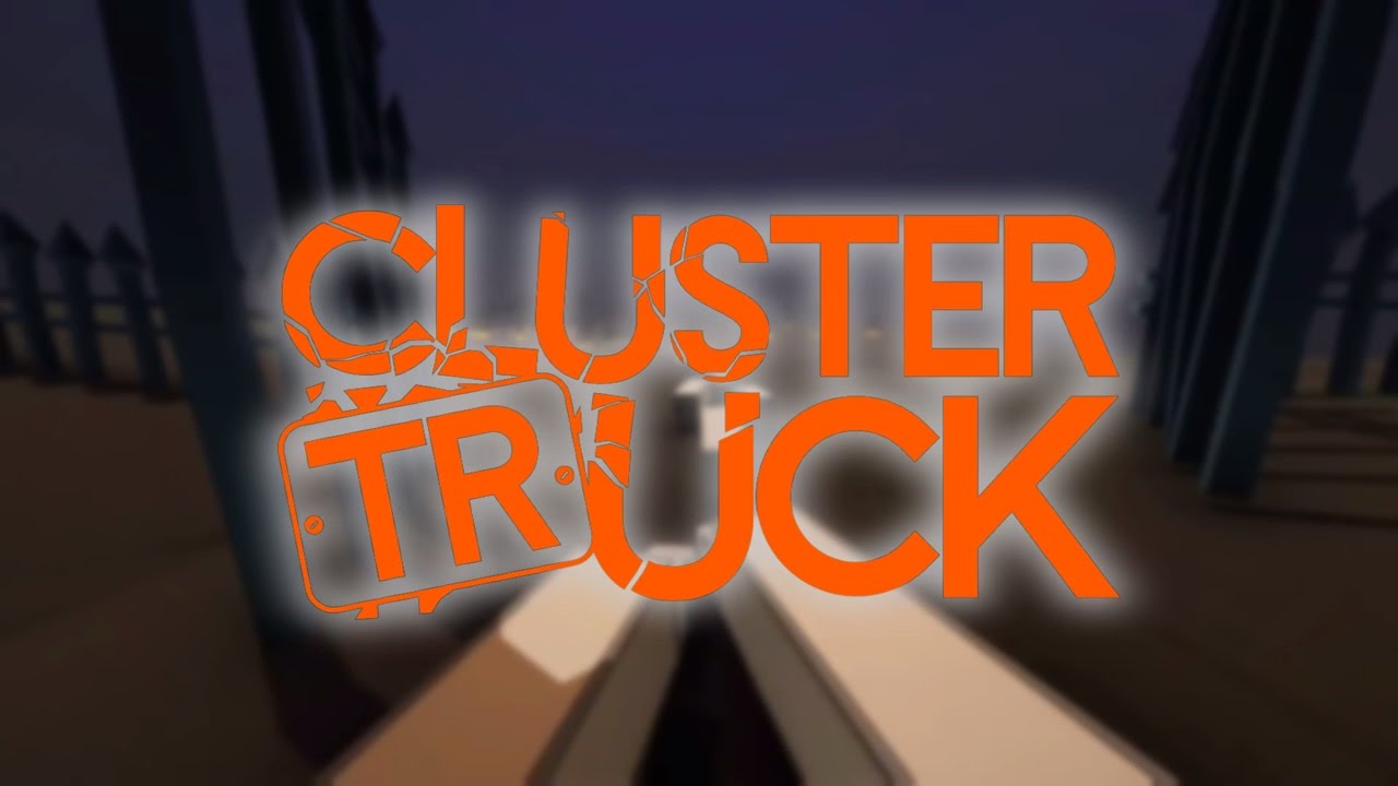 clustertruck ost