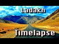 Leh ladakh  timelapse a road trip