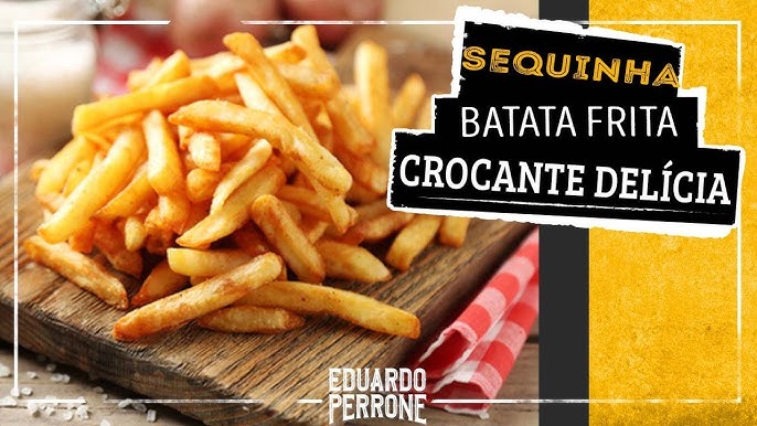 Receita do dia: Batata frita chips crocante