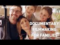 Storysmart cinematic documentary filmmaking for families