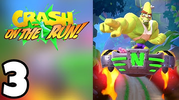Crash Bandicoot: On the Run! | Gameplay Walkthrough | Nitrus Brio