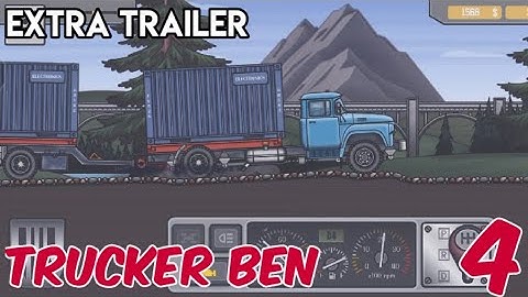 trucker ben gameplay walkthrough part 4 (Android, iOS)