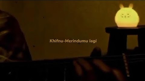 Merindumu Lagi - Khifnu || Cover by zarauliarahmah._