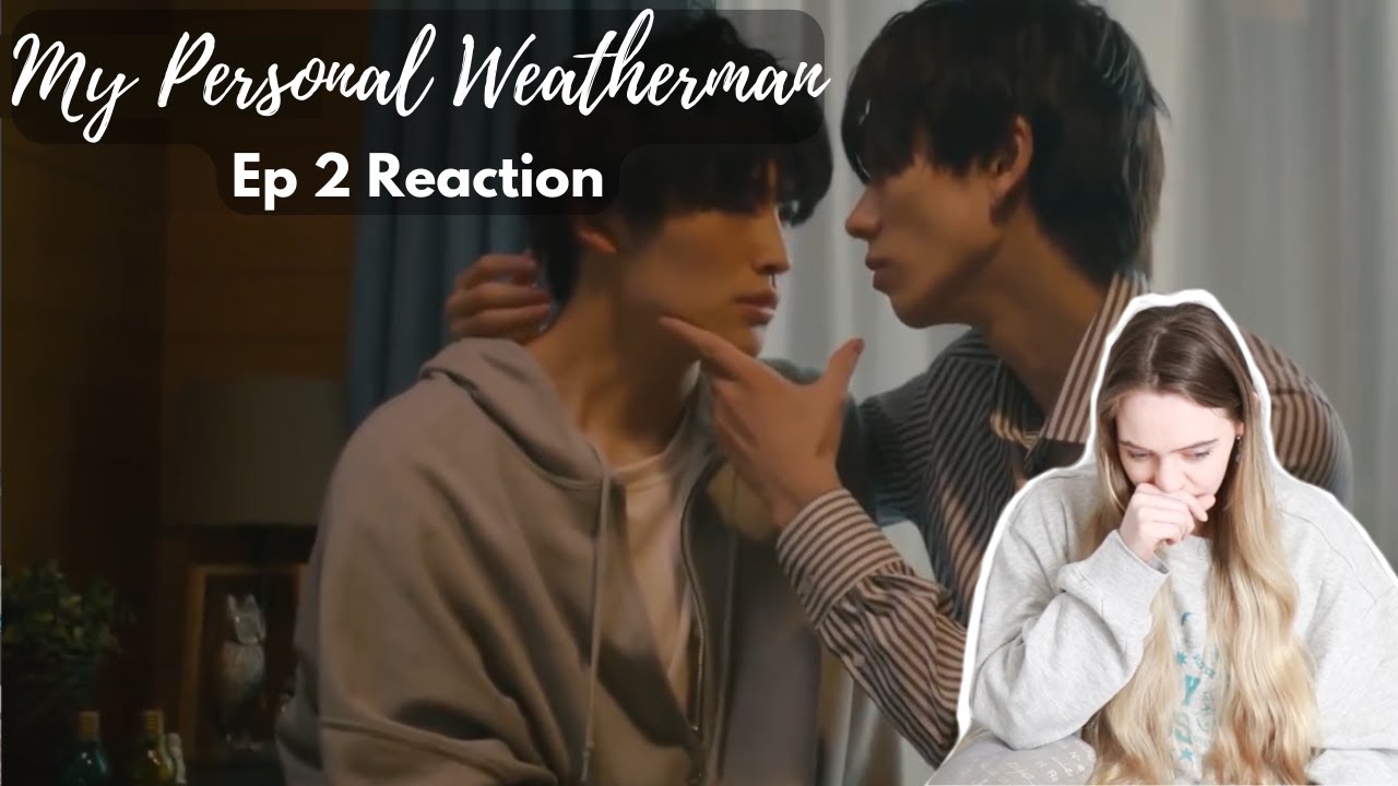 HE THOUGHT HE WAS PROPOSING?! My Personal Weatherman (体感予報) Ep 2 First Impressions Reaction