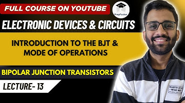 Introduction to the BJT & Mode of Operations || EDC || GATE || PrepFusion