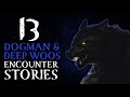 13 SCARY DOGMAN AND DEEP WOODS STORIES  - THE FEAR