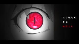 【AMV】 Yandere - Close To Hell | Higurashi no Naku Koro ni