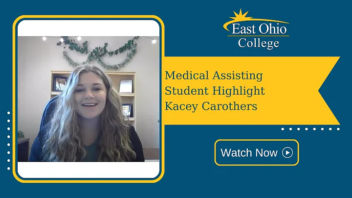 Medical Assisting Student Highlight - Kacey Caroth...