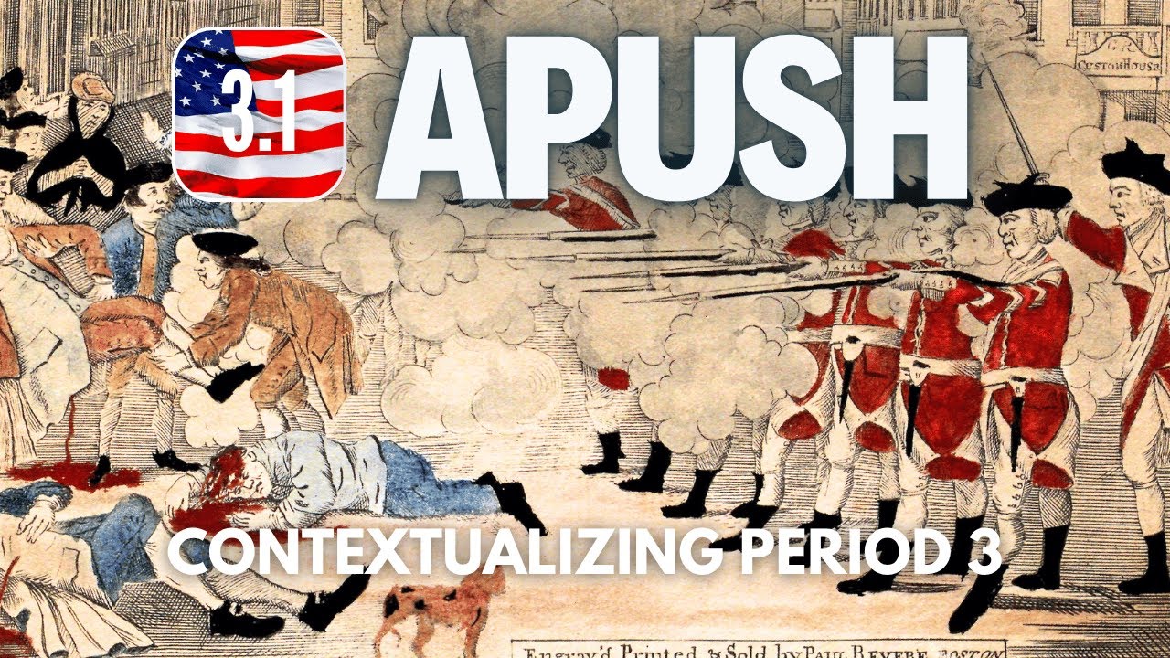16 APUSH 3.1 Contextualizing Period 3 [UPDATED] YouTube