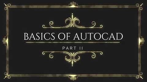 AUTOCAD TAMIL TUTORIAL-2 (Part-II)