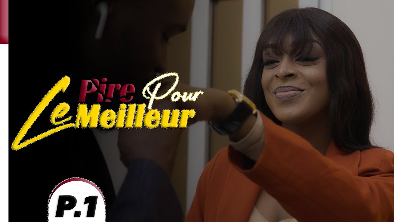 LE PIRE POUR LE MEILLEUR - Court Métrage