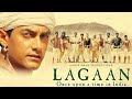 Lagaan full movie in hindi   amir khan  super hit movie lagaan new movie 2023