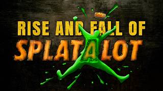 The Rise & Fall Of Splatalot