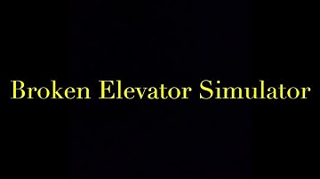 Roblox Broken Elevator Simulator Trailer..