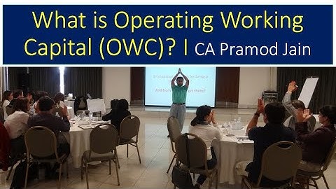 What is Operating Working Capital (OWC) ? I CA Pramod Jain