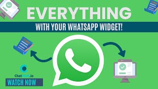It is simple everything with your WhatsApp Widget!