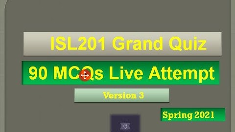 ISL201 Grand quiz Live attempt Spring2021 By Helping Hands|version 3|