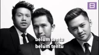 3 Composers   Belum Tentu Video Lirik